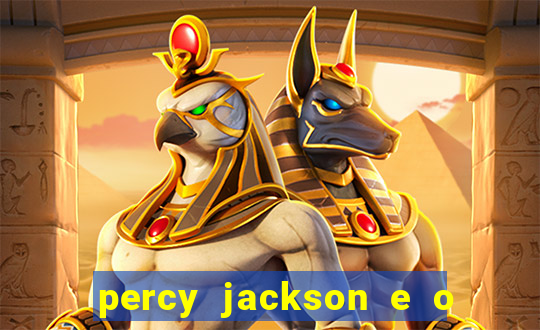 percy jackson e o mar de monstros filme drive